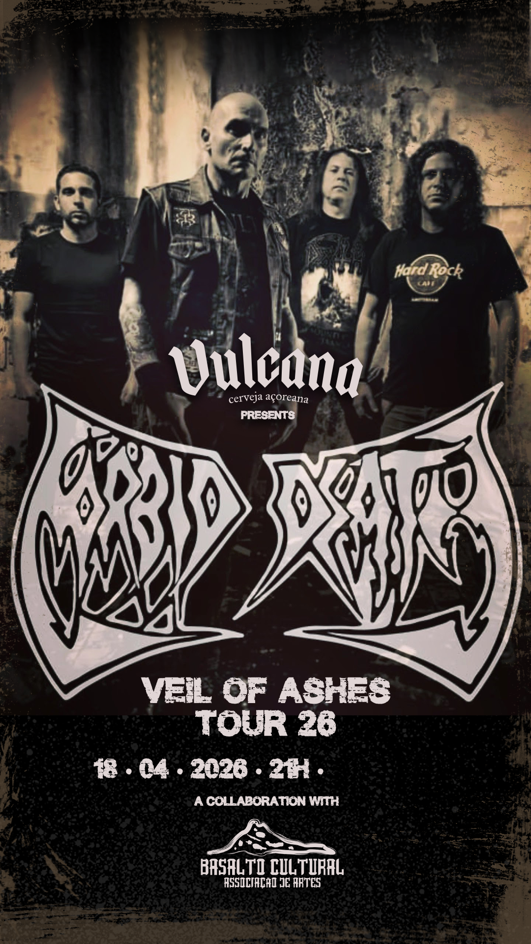 MORBID DEATH ,Datas 19 Abril e 9 Maio